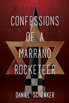 Paperback Confessions of a Marrano Rocketeer Book