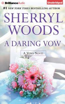 A Daring Vow - Book #5 of the Vows