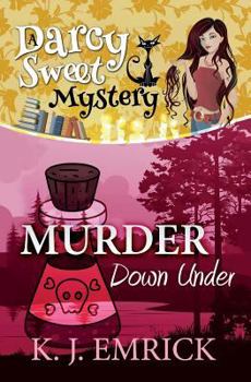 Murder Down Under - Book #17 of the Darcy Sweet Mysteries