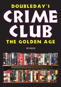 Paperback Doubleday's Crime Club: The Golden Age Book