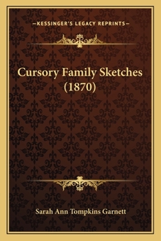 Paperback Cursory Family Sketches (1870) Book