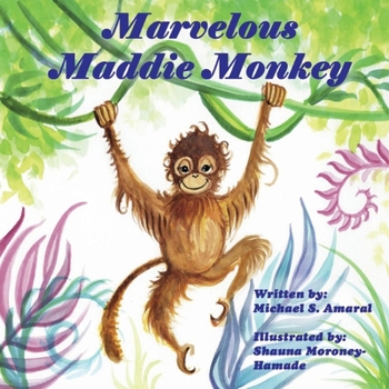 Paperback Marvelous Maddie Monkey Book