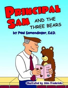 Paperback Principal Sam and the Three Bears Book
