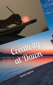 Paperback Creativity at Dawn Book