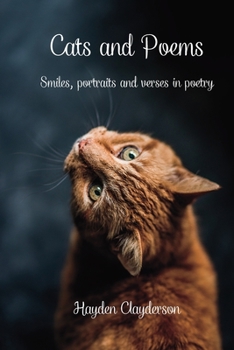 Paperback Cats and Poems: Smiles, portraits and verses in poetry. Photo book