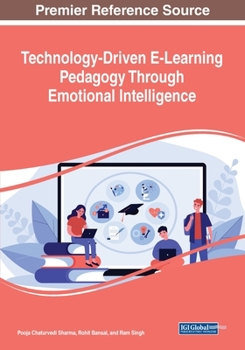 Paperback Technology-Driven E-Learning Pedagogy Through Emotional Intelligence Book