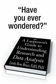 Paperback A Layperson's Guide to Understanding Research and Data Analysis Book