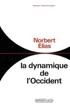 Paperback La Dynamique de l'occident (French Edition) [French] Book