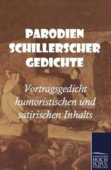 Paperback Parodien Schillerscher Gedichte [German] Book