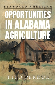 Paperback Opportunities in Alabama Agriculture Book