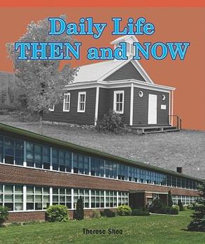 Paperback Daily Life Then and Now Book