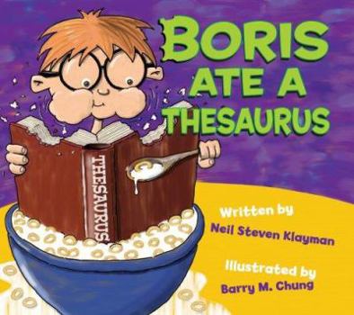 Hardcover Boris Ate a Thesaurus Book
