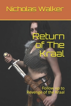 Paperback Return of The Kraal: Follow up to Revenge of the Kraal Book