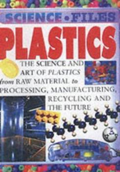 Plastics - Book  of the Science Files