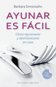 Paperback Ayunar Es Facil [Spanish] Book