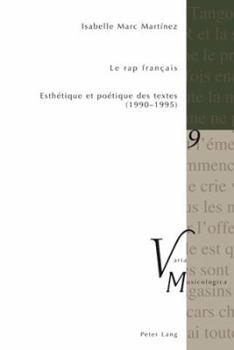 Paperback Le Rap Français: Esthétique Et Poétique Des Textes (1990-1995) [French] Book