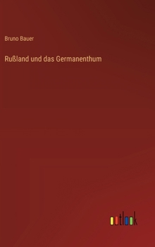 Hardcover Rußland und das Germanenthum [German] Book