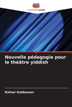 Paperback Nouvelle pédagogie pour le théâtre yiddish [French] Book
