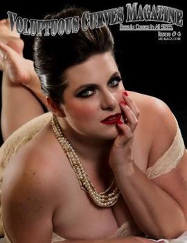 Paperback Voluptuous Curves Magazine: Issue 6 Melissa Winchester Cover Model Book