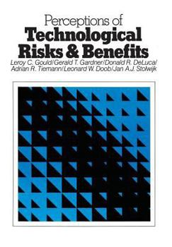 Hardcover Perceptions of Technological Risks and Benefits Book