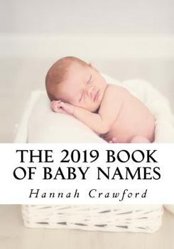Paperback The 2019 Book of Baby Names Book