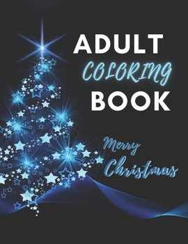 Paperback Adult Coloring Book Merry Christmas: Relaxation And Stress Relieving Book