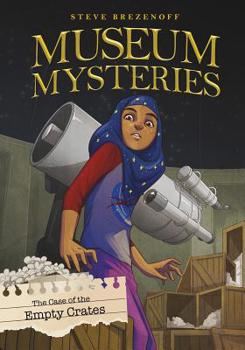 The Case of the Empty Crates - Book  of the Museum Mysteries