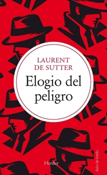 Paperback Elogio del Peligro [Spanish] Book