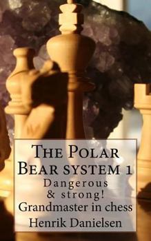 Paperback The Polar Bear system 1: Dangerous & strong! Book