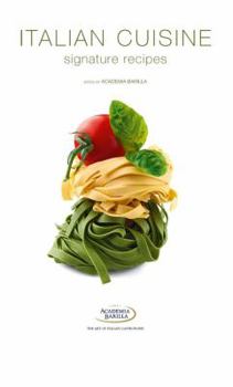 Italian Cuisine: Signature Recipes