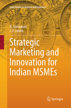 Paperback Strategic Marketing and Innovation for Indian Msmes Book