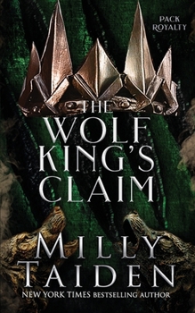 Paperback The Wolf King's Claim Book