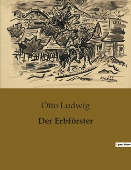 Paperback Der Erbförster [German] Book