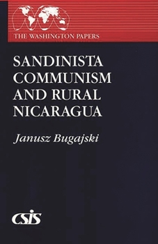 Paperback Sandinista Communism and Rural Nicaragua Book