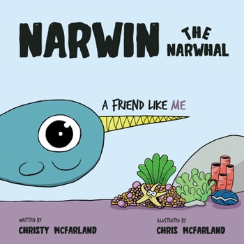 Paperback Narwin the Narwhal: A Friend Like Me Book