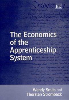 Hardcover The Economics of the Apprenticeship System Book