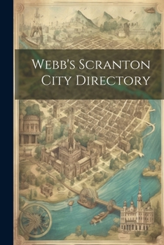 Paperback Webb's Scranton City Directory Book