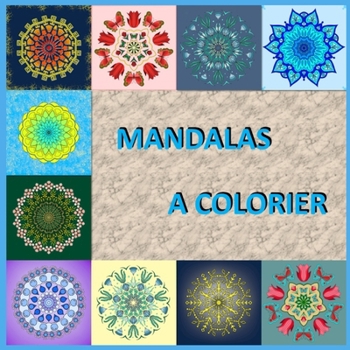 Paperback Mandalas a Colorier [French] Book