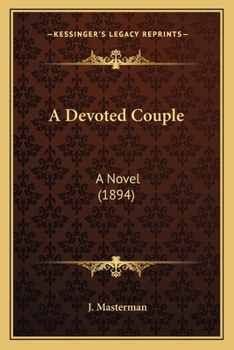 Paperback A Devoted Couple: A Novel (1894) Book