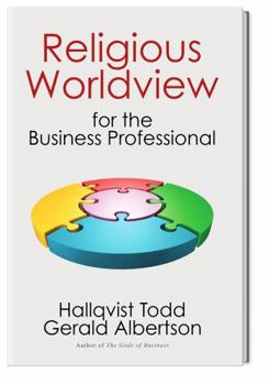 Paperback Religious Worldview for the Business Professional Book