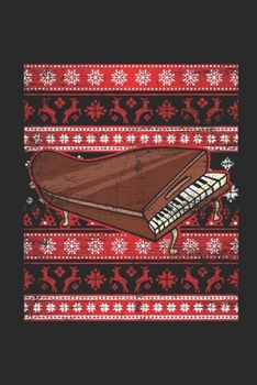 Ugly Christmas - Piano: Blank Lined Notebook / Journal (6 X 9 -120 Pages) – Ugly Christmas Gift Idea