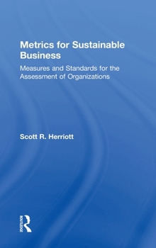 Hardcover Metrics for Sustainable Business: Measures and Standards for the Assessment of Organizations Book