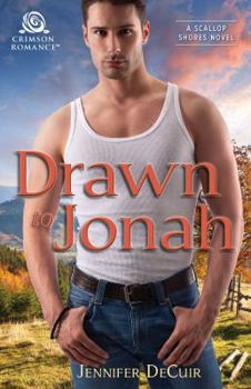 Drawn to Jonah - Book #1 of the Scallop Shores