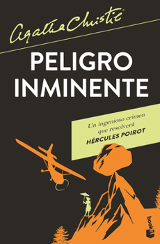 Peligro inminente / Peril at End House (Spanish Edition)