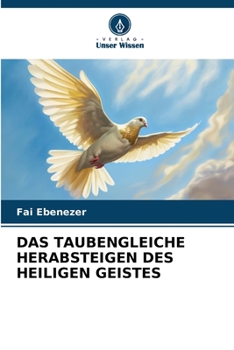 Paperback Das Taubengleiche Herabsteigen Des Heiligen Geistes [German] Book