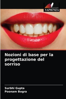 Paperback Nozioni di base per la progettazione del sorriso [Italian] Book