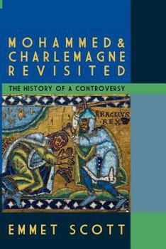 Paperback Mohammed & Charlemagne Revisited: The History of a Controversy Book