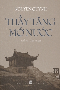 Paperback ThẦy TĂng MỞ NƯỚc [Vietnamese] Book