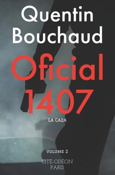 Paperback Oficial 1407: La caza [Spanish] Book