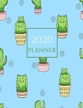 2020 Planner: Kawaii Cute Cactus Green and Turquoise Minimalist 2020 Organizer; Monthly and Weekly 2020 Planner Journal